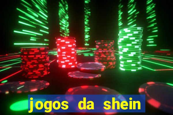 jogos da shein para ganhar pontos